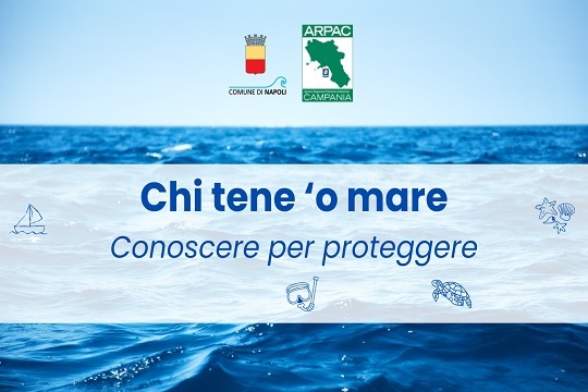 Comune di Napoli e Arpac: al via la campagna di sensibilizzazione alla tutela del mare